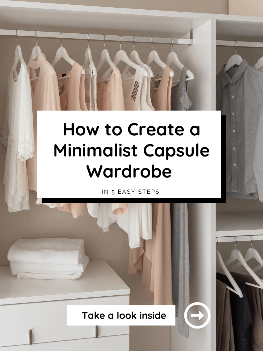 How to create a minimalist capsule wardrobe