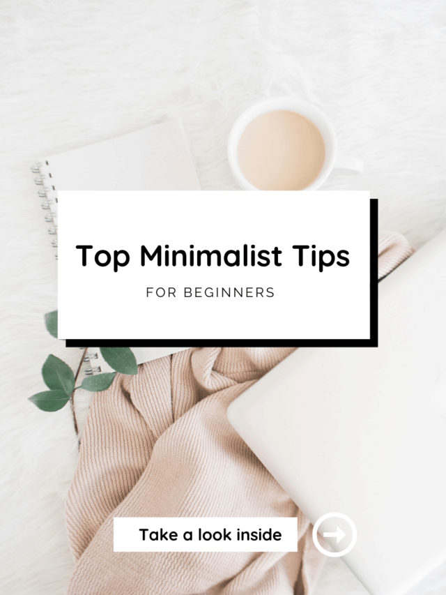 Minimalist Tips For Beginners