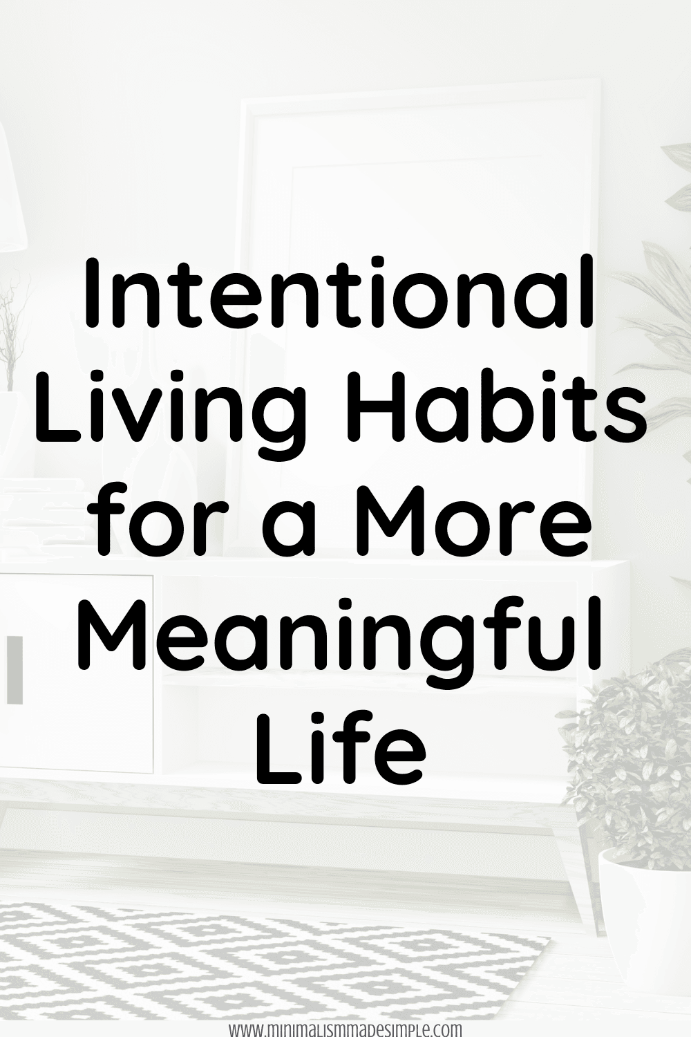 intentional living habits